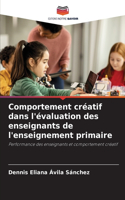 Comportement créatif dans l'évaluation des enseignants de l'enseignement primaire