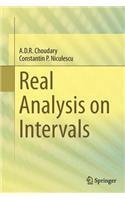 Real Analysis on Intervals