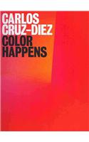 Carlos Cruz-Diez: Color Happens