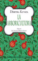 La arboricultora