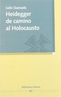 Heidegger de camino al Holocausto