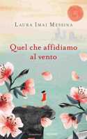 Quel che affidiamo al vento
