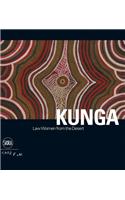 Kunga: Les Femmes de Loi Du Desert/Law Women From The Desert