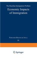 Economic Impacts of Immigration