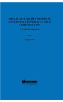 Legal Basis of Corporate Governance in Publicly Held Corporations, a Comparative Approach