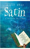 Satin: A Stich in Time