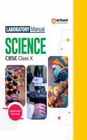 Arihant Laboratory Manual Science CBSE Class - X, Experiment Project Viva-voce | Questions and Laboratory instruction based on CBSE syllabus