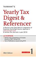 Yearly Tax Digest & Referencer (Set of 2 Volumes) (Vol 1 : 46th Edition 2017, Vol 2 - 22nd Edition 2017)