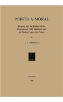 Gold Points a Moral