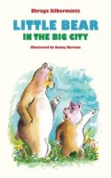 Little Bear in the Big City: Children's Book