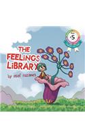 Feelings Library: A children's picture book about feelings, emotions and compassion: Emotional Development, Identifying & Articulating Feelings, Develop Empathy (kind