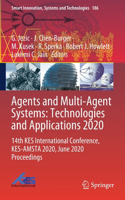 Agents and Multi-Agent Systems: Technologies and Applications 2020