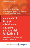 Mathematical Analysis of Continuum Mechanics and Industrial Applications III