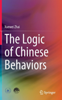 The Logic of Chinese Behaviors