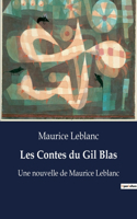 Les Contes du Gil Blas: Une nouvelle de Maurice Leblanc