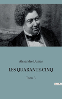 Les Quarante-Cinq