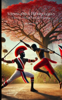 Witness a Stick Fighting Legacy