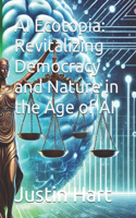 AI Ecotopia