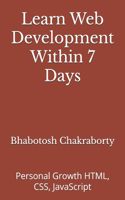 Learn Web Development Within 7 Days: Personal Growth HTML, CSS, JavaScript