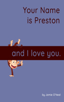 Your Name is Preston and I Love You