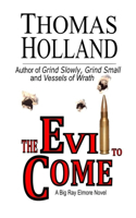 Evil to Come