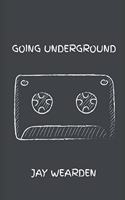 Going Underground