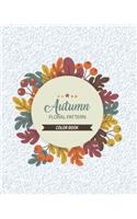 Autumn Floral Pattern: Coloring The Seasons