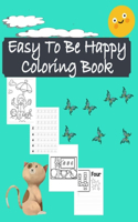 Easy To Be Happy Coloring book