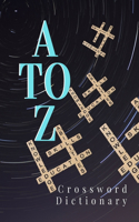 A To Z Crossword Dictionary