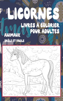 Livres à colorier pour adultes - Drôle et facile - Animaux - Licornes