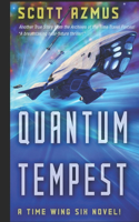 Quantum Tempest