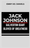 Jack Johnson Galveston Giant Gloves of Greatness