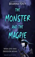 Monster and the Magpie