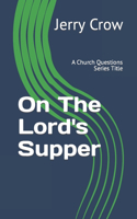 On The Lord's Supper