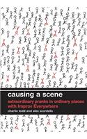 Causing a Scene