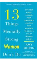 13 Things Mentally Strong Women Don't Do