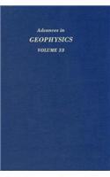 Advances in Geophysics Volume 33