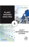 Plant Hazard Analysis and Safety Instrumentation Systems