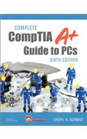 Complete CompTIA A+ Guide to PCs