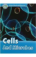Oxford Read and Discover: Level 6: Cells and Microbes: Level 6: Cells and Microbes(Oxford Read and Discover)