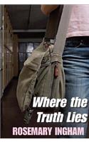 Where the Truth Lies