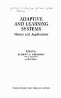 Adaptive and Learning Systems: Theory and Applications