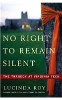 No Right to Remain Silent: The Tragedy at Virginia Tech(English)