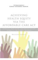 Achieving Health Equity via the Affordable Care Act