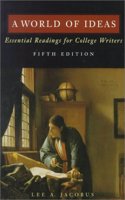 A World of Ideas: Essential Readings for College Writers