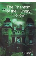 Phantom of the Hungry Hollow