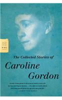 Collected Stories of Caroline Gordon