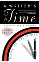 A Writer's Time: Making the Time to Write(English)