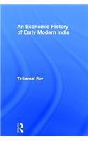 An Economic History of Early Modern India