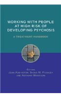 Working with People at High Risk of Developing Psychosis